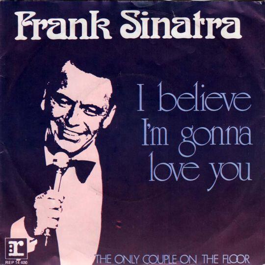 Coverafbeelding Frank Sinatra - I Believe I'm Gonna Love You