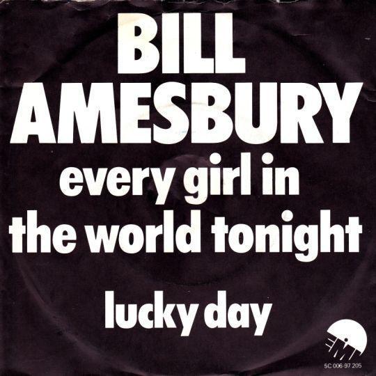 Coverafbeelding Bill Amesbury - Every Girl In The World Tonight