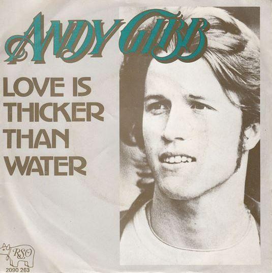 Coverafbeelding Love Is Thicker Than Water - Andy Gibb