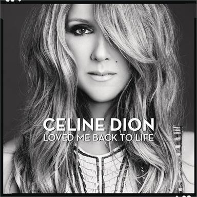 Coverafbeelding celine dion - loved me back to life