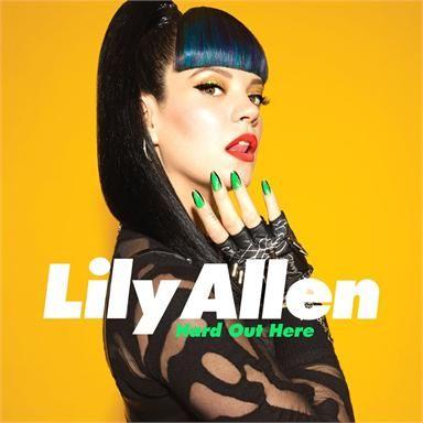 Coverafbeelding Hard Out Here - Lily Allen