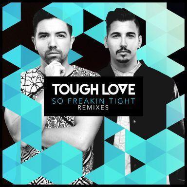 Coverafbeelding Tough Love - So freakin tight