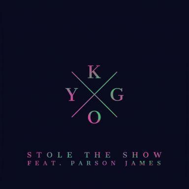Coverafbeelding Kygo feat. Parson James - Stole the show
