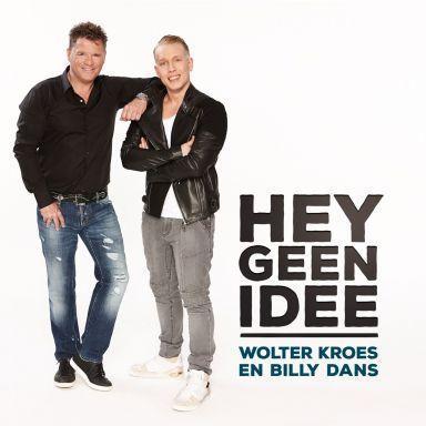 Coverafbeelding Wolter Kroes & Billy Dans - Hey geen idee