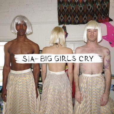 Coverafbeelding Sia - Big girls cry