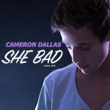 Coverafbeelding Cameron Dallas feat. SJ3 - She bad