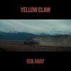Coverafbeelding Yellow Claw - Run away