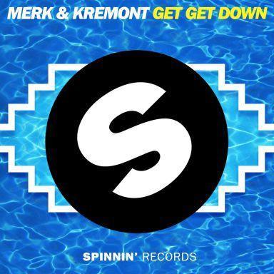 Coverafbeelding Merk & Kremont - Get get down