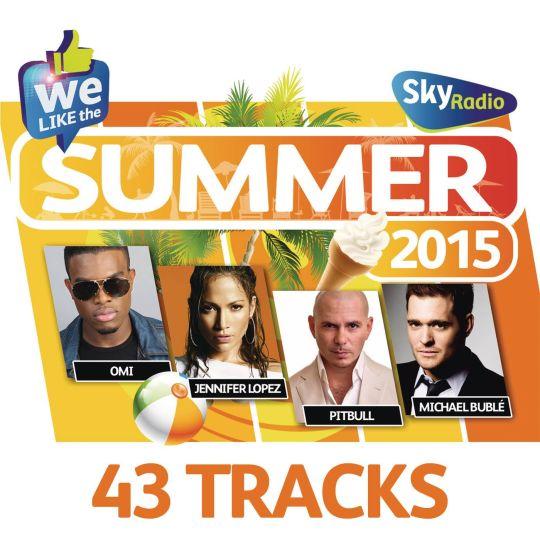 Coverafbeelding various artists - sky radio - we like the summer 2015