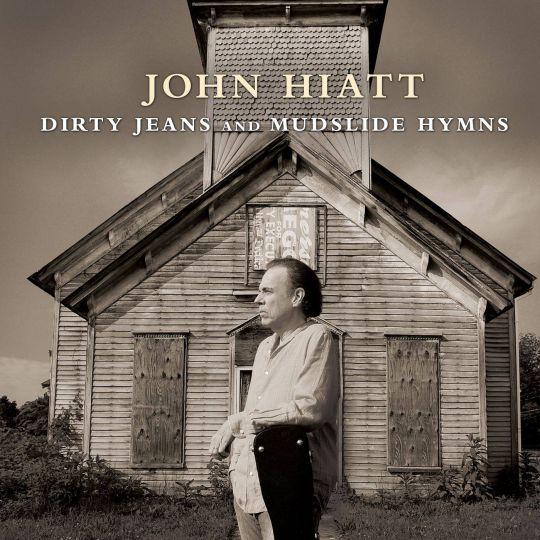 Coverafbeelding john hiatt - dirty jeans and mudslide hymns