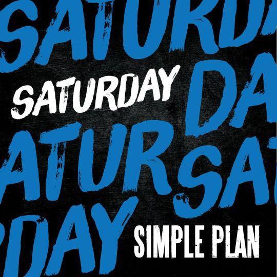 Coverafbeelding Simple Plan - Saturday