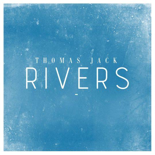 Coverafbeelding Thomas Jack - Rivers