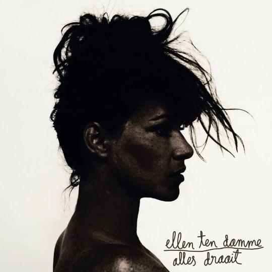 Coverafbeelding Ellen Ten Damme - Alles draait