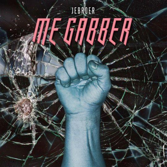 Coverafbeelding Jebroer - Me gabber