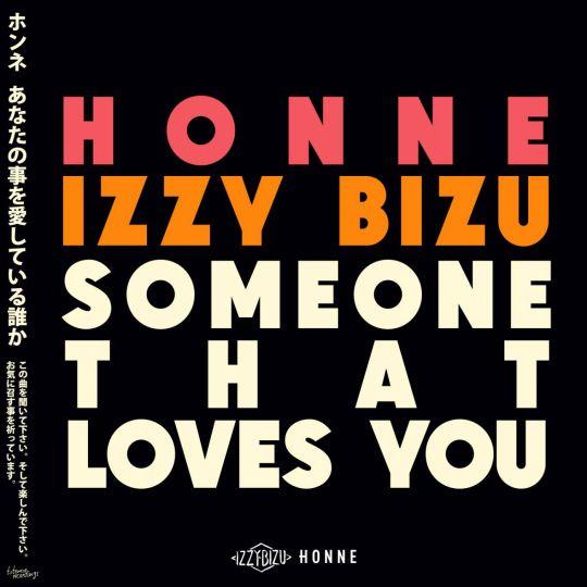Coverafbeelding Honne & Izzy Bizu - Someone that loves you