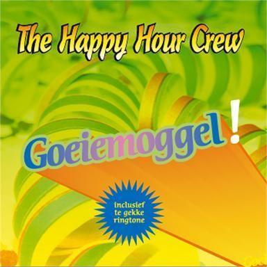 Coverafbeelding The Happy Hour Crew - Goeiemoggel!