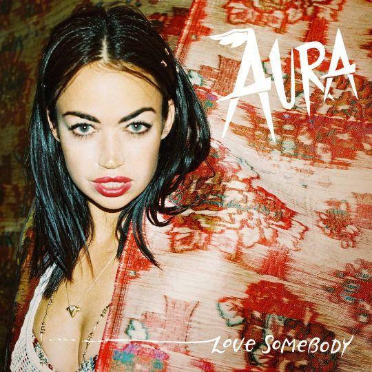 Coverafbeelding Aura - Love somebody