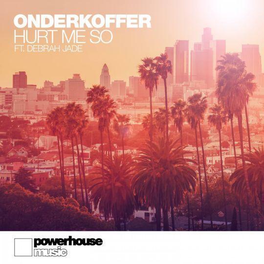 Coverafbeelding Onderkoffer feat. Debrah Jade - Hurt me so