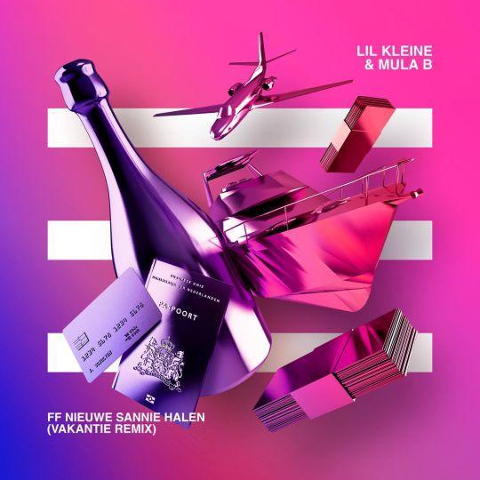 Coverafbeelding Lil' Kleine & Mula B - Ff nieuwe sannie halen (vakantie remix)