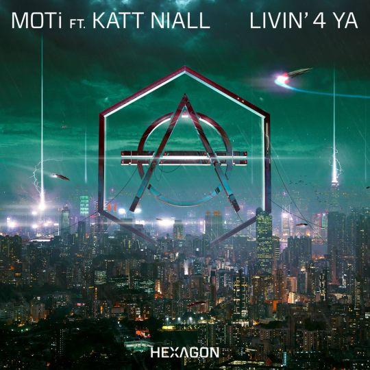 Coverafbeelding MOTi feat. Katt Niall - Livin' 4 ya