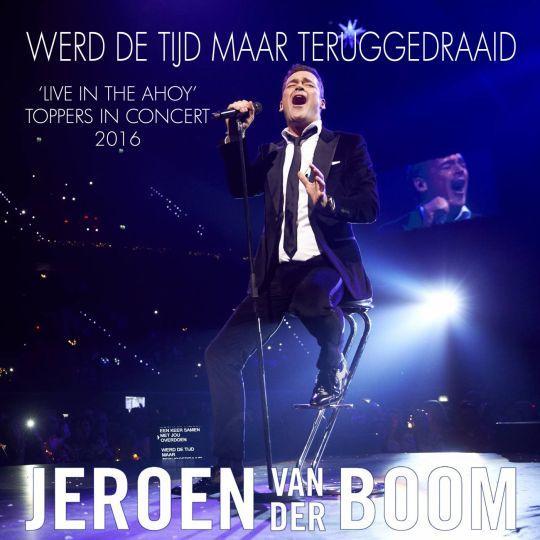 Coverafbeelding Jeroen Van Der Boom - Werd de tijd maar teruggedraaid (live)