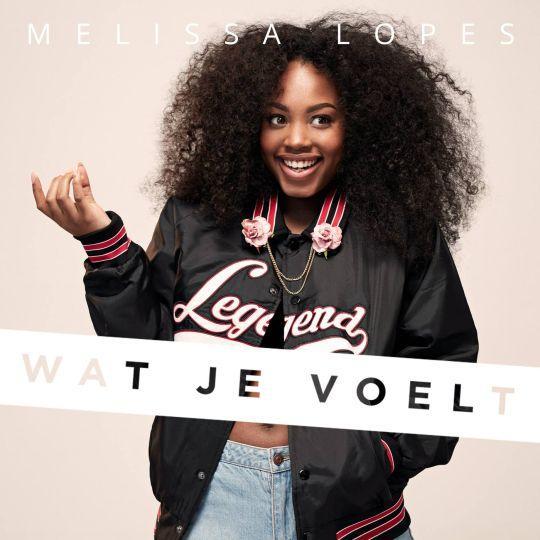 Coverafbeelding Melissa Lopes - Wat je voelt