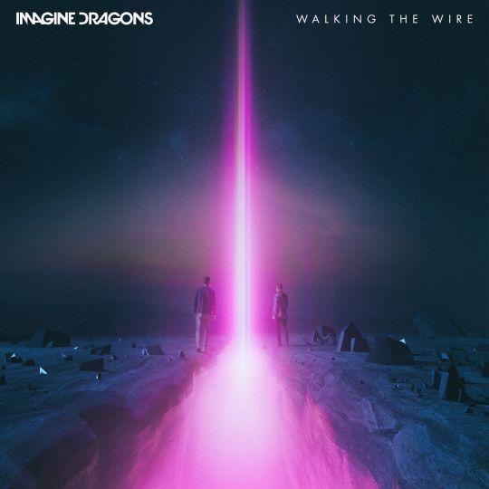 Coverafbeelding Imagine Dragons - Walking the wire