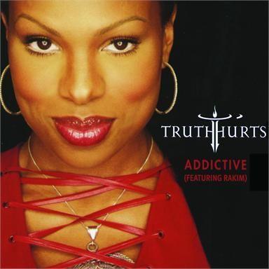 Coverafbeelding Truth Hurts (featuring Rakim) - Addictive