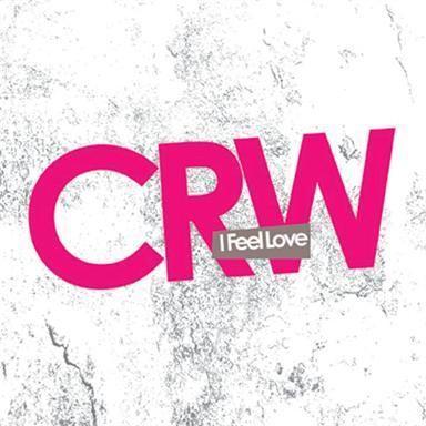 CRW - I Feel Love