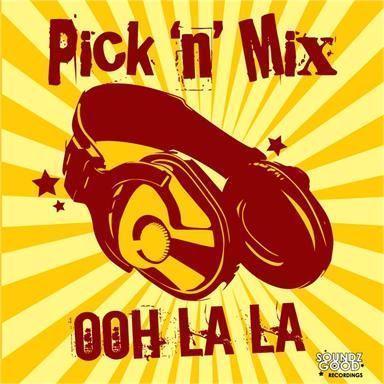 Coverafbeelding Pick 'n' Mix - Ooh La La