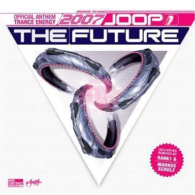 Coverafbeelding Joop - The Future - Official Anthem Trance Energy 2007