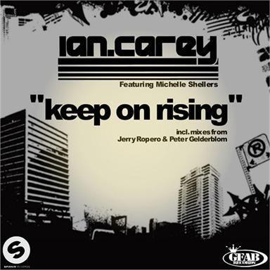 Coverafbeelding Ian Carey feat. Michelle Shellers - Keep On Rising