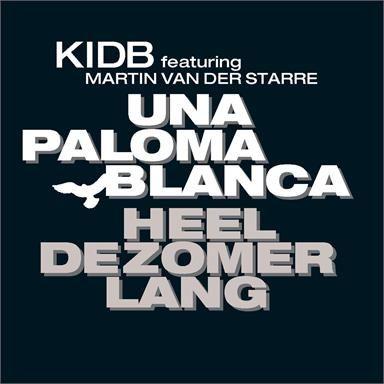 Coverafbeelding KidB featuring Martin Van Der Starre - Una paloma blanca heel de zomer lang