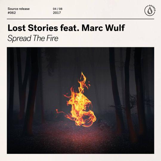 Coverafbeelding Lost Stories feat. Marc Wulf - Spread the fire