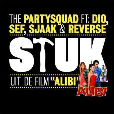 The Partysquad ft: Dio, Sef, Sjaak & Reverse - Stuk