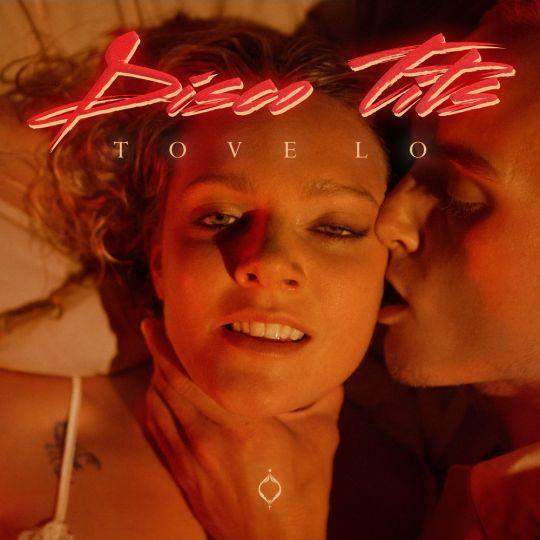 Coverafbeelding Tove Lo - Disco tits