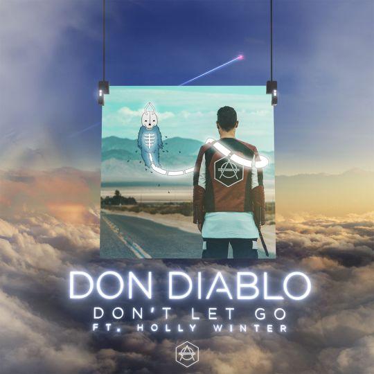 Coverafbeelding Don Diablo feat. Holly Winter - Don't let go