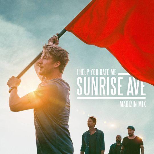 Coverafbeelding Sunrise Avenue - I help you hate me