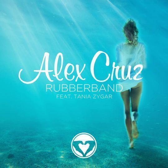 Coverafbeelding Alex Cruz feat. Tania Zygar - Rubberband