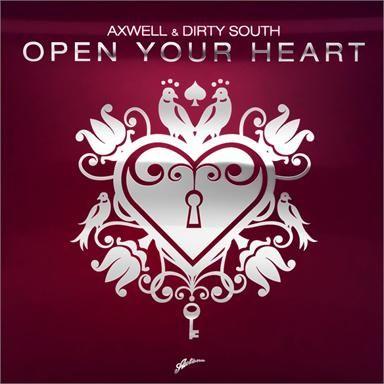 Coverafbeelding Open Your Heart - Axwell & Dirty South