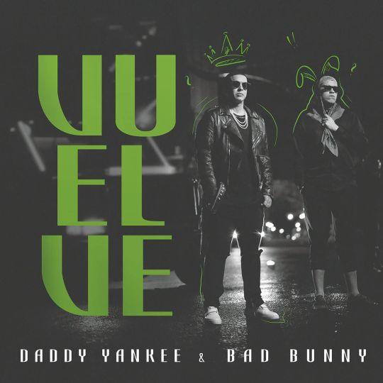 Coverafbeelding Daddy Yankee & Bad Bunny - Vuelve